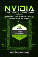 NVIDIA-Certified Associate: Generative AI with Large Language Models - Practice Questions