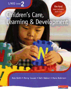 NVQ/SVQ Level 2 Children's Care, Learning & Development Candidate Handbook, Revised Edition