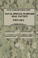 Nwp 3-05.2 Naval Special Warfare Seal Tactics