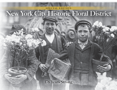NYC Historic Floral District: 176 Years Strong