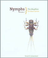 Nymphs, the Mayflies: The Major Species