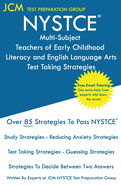 NYSTCE Multi-Subject Teachers of Early Childhood Literacy and English Language Arts - Test Taking Strategies