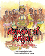 Nzingha of Angola: The Warrior Queen
