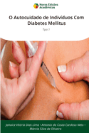 O Autocuidado de Indivduos Com Diabetes Mellitus