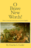 O Brave New Words!: Native American Loanwords in Current English