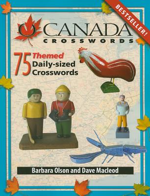 O Canada Crosswords Book 8: 75 Themed Daily-Sized Crosswords - Olson, Barbara, and MacLeod, Dave