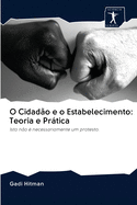 O Cidado e o Estabelecimento: Teoria e Prtica