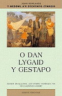 O Dan Lygaid Y Gestapo: Yr Oleuedigaeth Gymraeg a Theori Lenyddol Yng Nghymru