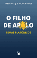 O Filho de Apolo: Temas Plat?nicos