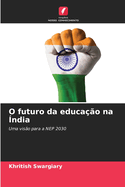 O futuro da educa??o na ?ndia