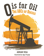 O Is for Oil