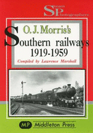 O.J. Morris's Southern Railways 1919-59 (Steam Photographers)