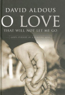 O Love That Will Not Let Me Go