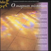 O magnum misterium - Polyphony (choir, chorus); Stephen Layton (conductor)