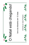 O Natal esta chegando!: Livro do Advento em 12 dias