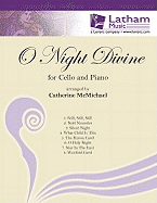 O Night Divine for Cello and Piano