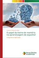 O papel do treino de mem?ria na aprendizagem de espanhol