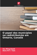 O papel dos municpios na redistribuio em Ontrio, Canad