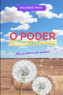 O Poder DOS Sonhos: Nunca Deixe de Sonhar