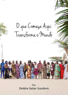 O que come?a aqui transforma o mundo: 2019-2020 MNI recursos para educa??o em miss?es