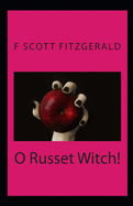 "O Russet Witch!" Illustrated