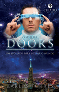 O Sistema Doors - Um Segundo Para Mudar O Mundo