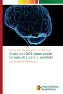 O uso da tDCS como op??o terap?utica para o zumbido