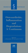 OA, Inflammation and Degradation: A Continuum