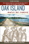 Oak Island and Its Lost Treasure: Third Edition