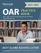 OAR Practice Book 2021-2022: Practice Exam Questions for the Officer Aptitude Rating Test