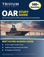 OAR Study Guide: 500+ Practice Questions and Officer Aptitude Rating Test Prep [5th Edition]
