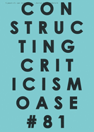 Oase 81: Constructing Criticism