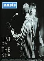 Oasis: Live by the Sea