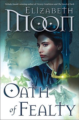 Oath of Fealty - Moon, Elizabeth