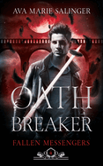 Oathbreaker (Fallen Messengers Book 4)