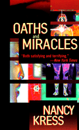 Oaths and Miracles - Kress, Nancy