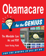 Obamacare for the Genius - Marsh, Stacie Harting