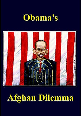 Obama's Afghan Dilemma - Coates, Ken (Editor), and Brzezinski, Zbigniew (Editor), and Obama, Barack (Editor)