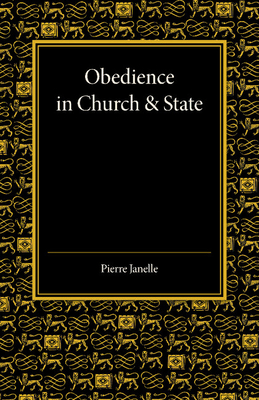 Obedience in Church and State: Three Political Tracts - Gardiner, Stephen, and Janelle, Pierre (Translated by)