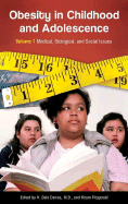 Obesity in Childhood and Adolescence [2 Volumes]