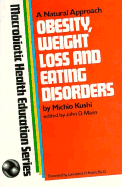 Obesity, Weight Loss and Eating Disorders
