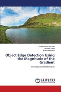 Object Edge Detection Using the Magnitude of the Gradient
