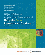 Object-Oriented Application Development Using the Cach Postrelational Database