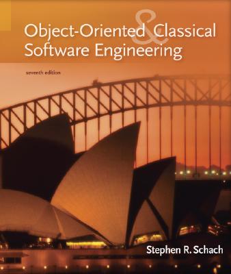 Object-Oriented & Classical Software Engineering - Schach, Stephen R