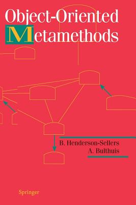 Object-Oriented Metamethods - Henderson-Sellers, B, and Bulthuis, A