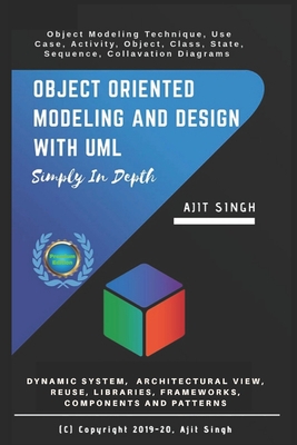 Object Oriented Modeling and Design with UML - Singh, Ajit