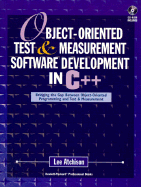 Object-Oriented Test and Measurement Software Development in C++: Bridging the Gap Between...