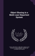 Object Sharing in a Multi-user Hypertext System