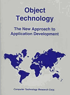 Object Technology: The New Approach to Application Development