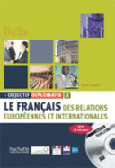 Objectif Diplomatie 2 - Livre de l'?l?ve (B1-B2)